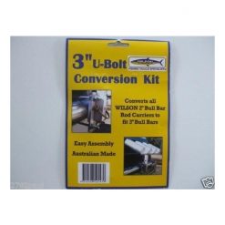 Wilson 3 Inch U-Bolt Bull Bar Conversion Kit Australian Made -Tackle Storage store bbrc 3